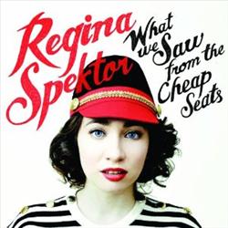 Regina Spektor | What We Saw From The Cheap Seats