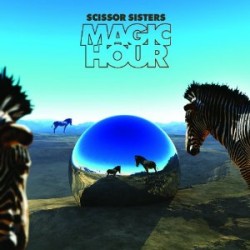 Scissor Sisters | Magic Hour
