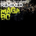 Maga Bo lança vinil dos remixes de “Quilombo do Futuro”